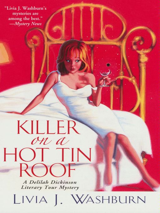 Title details for Killer On A Hot Tin Roof by Livia J. Washburn - Available